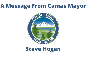 A Message from Camas Mayor Steve Hogan - February 2024