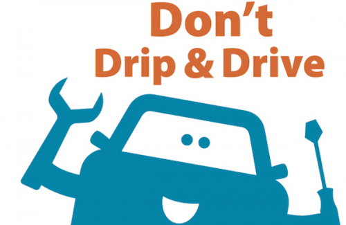 Car Image with Don't Drip and Drive - Fix That Leak!