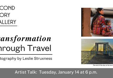 Transformation Through Travel | Photography by Leslie Struxness | Artist Talk