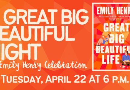 A Great Big Beautiful Night: An Emily Henry Celebration