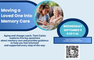 Aging and change coach, Tami Calais, explores five key questions about memory care. Registration required