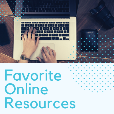 Favorite Online Resources