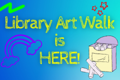 Library Art Walk is Here!