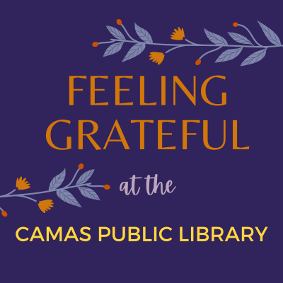Feeling Grateful at the Camas Public Library Banner