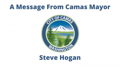 A Message From Camas Mayor Steve Hogan - August 2024