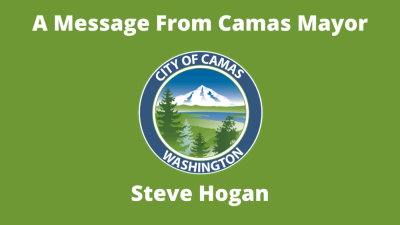 A Message from Camas Mayor Steve Hogan - May 2025