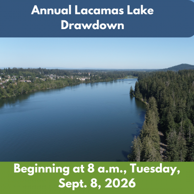 Lacamas Lake Drawdown Scheduled to Begin Sept. 8 Lacamas Lake Drawdown Scheduled to Begin Sept. 8