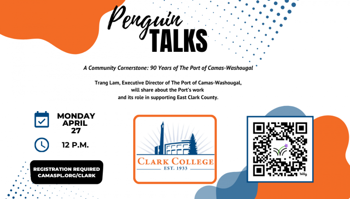 Penguin Talks: A Community Cornerstone: 90 Years of The Port of Camas-Washougal