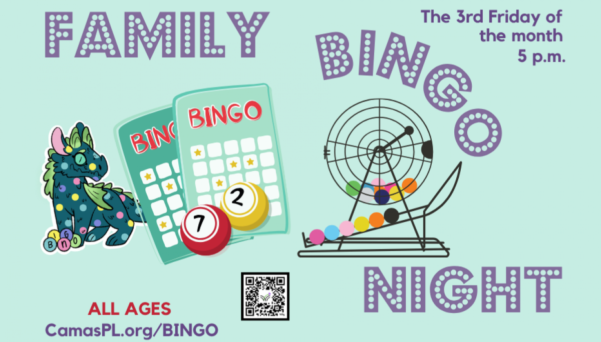 Family Bingo Night 3rd Friday of the Month, 5 p.m. All ages welcome 