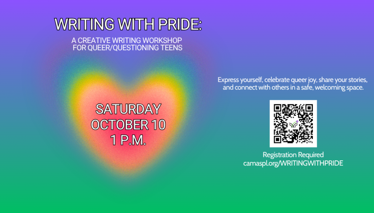 Writing with Pride: A Creative Writing Workshop for Queer/Questioning Teens Join us for the "Writing with Pride" workshop, just in time for National Coming Out Day. Here, you can express yourself freely a