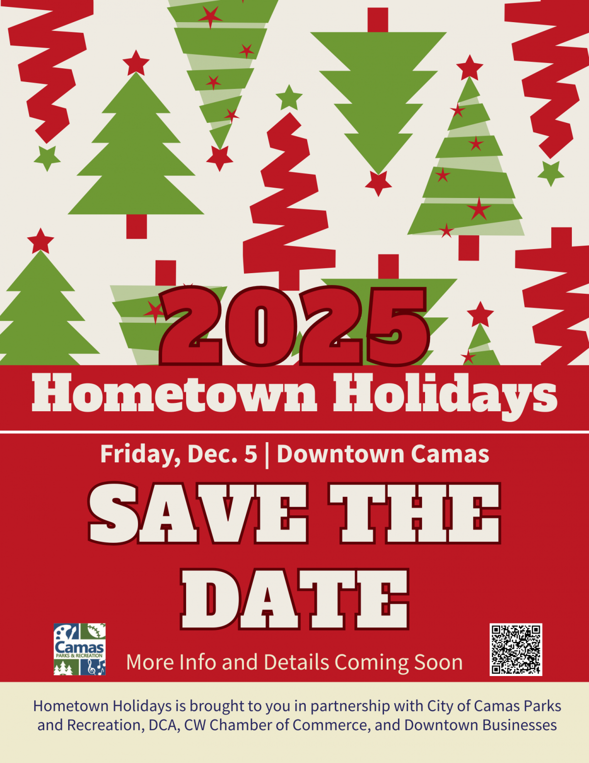 2025 Hometown Holidays Save the Date Save the Date for Hometown Holidays. Multi color tree graphics on top half of page. White text on red background.