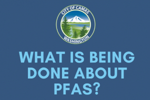 Statement from the City of Camas Regarding PFAS and Well 13 8/1/25
